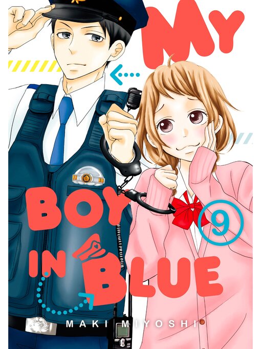 Title details for My Boy in Blue, Volume  9 by Maki Miyoshi - Available